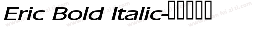 Eric Bold Italic字体转换